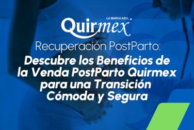 Recuperación Postparto: Descubre los Beneficios de la Venda Postparto Quirmex para una transición cómoda y segura